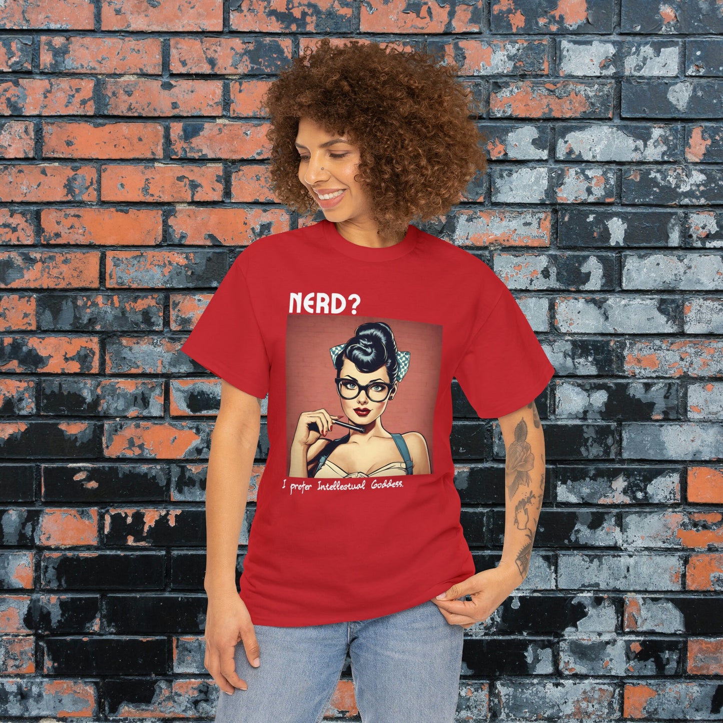 Nerd? I prefer Intellectual Goddess Men's Women's Tee, Gifts For Nerds, Funny Nerd Shirt